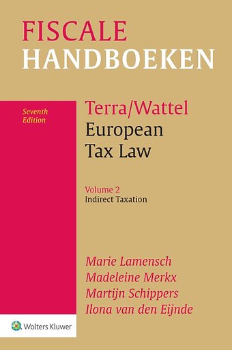 European Tax Law - Volume 2 Indirect Taxation