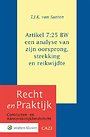 Artikel 7:25 BW: een analyse van zijn oorsprong, strekking en reikwijdte Artikel 7:25 BW: een analyse van zijn oorsprong, strekking en reikwijdte