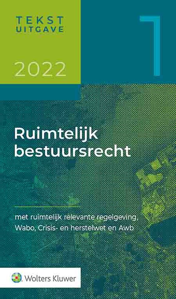 Tekstuitgave Ruimtelijk bestuursrecht 2022/1 Tekstuitgave Ruimtelijk bestuursrecht 2022/1