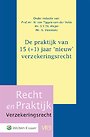 De praktijk van 15 (+1) jaar "nieuw" verzekeringsrecht