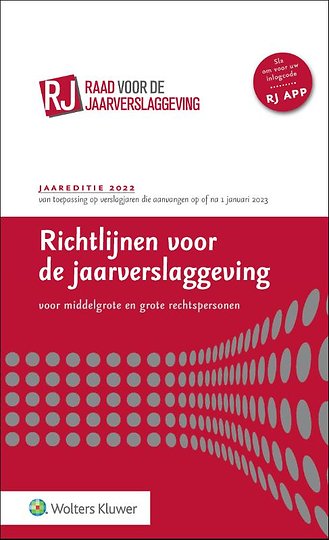 Richtlijnen voor de jaarverslaggeving voor middelgrote en grote rechtspersonen 2022 (gebonden editie)
