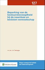 Beperking van de bestuursbevoegdheid bij de naamloze en besloten vennootschap