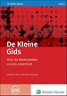 De Kleine Gids voor de Nederlandse sociale zekerheid 2022.2 De Kleine Gids voor de Nederlandse sociale zekerheid 2022.2