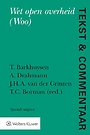 Tekst & Commentaar Wet open overheid (Woo) Tekst & Commentaar Wet open overheid (Woo)