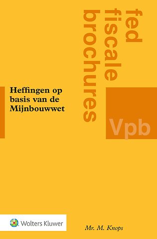Heffingen op basis van de Mijnbouwwet