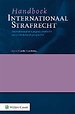 Handboek Internationaal Strafrecht Handboek Internationaal Strafrecht