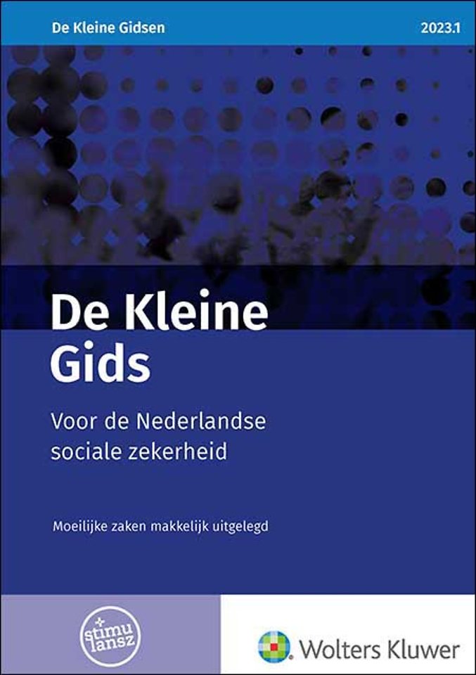 De Kleine Gids voor de Nederlandse sociale zekerheid 2023.1