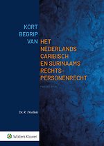 Kort begrip van het Nederlands Caribisch en Surinaams Rechtspersonenrecht