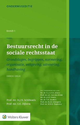 Onderwijseditie Bestuursrecht in de sociale rechtsstaat - Band 1