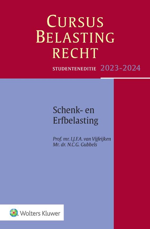 Studenteneditie Cursus Belastingrecht Schenk- en Erfbelasting 2023-2024