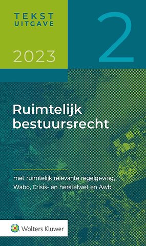 Tekstuitgave Ruimtelijk bestuursrecht 2023/2