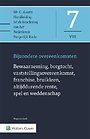 Asser 7-VIII Bewaarneming, borgtocht, vaststellingsovereenkomst, franchise, bruikleen, altijddurende rente, spel en weddenschap Asser 7-VIII Bewaarneming, borgtocht, vaststellingsovereenkomst, franchise, bruikleen, altijddurende rente, spel en weddenschap