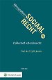 Collectief arbeidsrecht Collectief arbeidsrecht