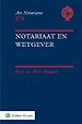 Notariaat en wetgever Notariaat en wetgever