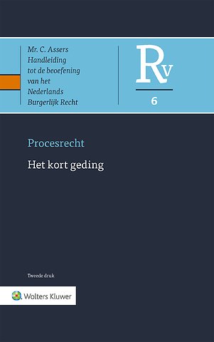 Asser Procesrecht 6 Het kort geding
