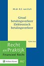 Giraal betalingsverkeer Elektronisch betalingsverkeer Giraal betalingsverkeer Elektronisch betalingsverkeer