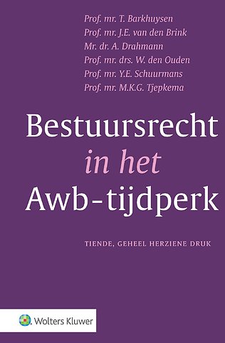 Bestuursrecht in het Awb-tijdperk