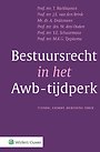 Bestuursrecht in het Awb-tijdperk Bestuursrecht in het Awb-tijdperk