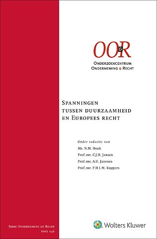 Spanningen tussen duurzaamheid en Europees recht