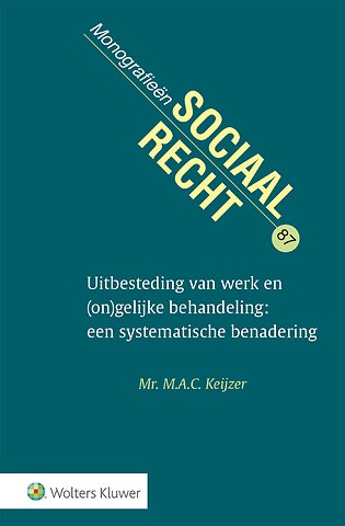 Uitbesteding van werk en (on)gelijke behandeling: een systematische benadering
