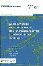 Waarde, werking en potentie van het EU-Grondrechtenhandvest in de Nederlandse rechtsorde
