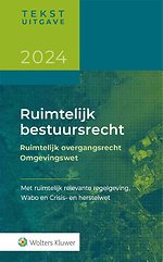 Tekstuitgave Ruimtelijk bestuursrecht 2024/1 - Ruimtelijk overgangsrecht | Omgevingswet