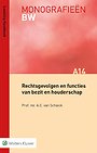 Rechtsgevolgen en functies van bezit en houderschap Rechtsgevolgen en functies van bezit en houderschap