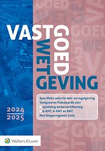 Vastgoedwetgeving 2024-2025