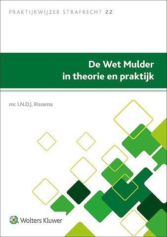 De Wet Mulder in theorie en praktijk