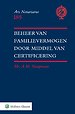 Beheer van familievermogen door middel van certificering Beheer van familievermogen door middel van certificering