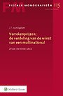 Verrekenprijzen; de verdeling van de winst van een multinational Verrekenprijzen; de verdeling van de winst van een multinational