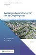 Systeem en kerninstrumenten van de Omgevingswet Systeem en kerninstrumenten van de Omgevingswet