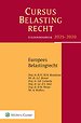 Studenteneditie Cursus Belastingrecht Europees Belastingrecht 2025-2026 Studenteneditie Cursus Belastingrecht Europees Belastingrecht 2025-2026