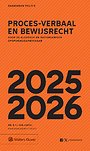 Zakboek Proces-verbaal en Bewijsrecht 2025-2026 Zakboek Proces-verbaal en Bewijsrecht 2025-2026
