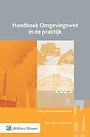 Handboek Omgevingswet in de praktijk 2025 Handboek Omgevingswet in de praktijk 2025