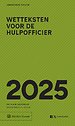 Zakboek Wetteksten voor de Hulpofficier 2025