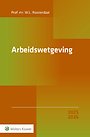 Arbeidswetgeving 2025/2026 Arbeidswetgeving 2025/2026