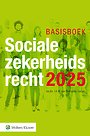 Basisboek Socialezekerheidsrecht 2025 Basisboek Socialezekerheidsrecht 2025