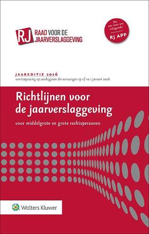 Richtlijnen voor de jaarverslaggeving, middelgrote en grote rechtspersonen 2026 (gebonden editie)