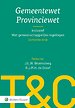 Tekst & Commentaar Gemeentewet Provinciewet