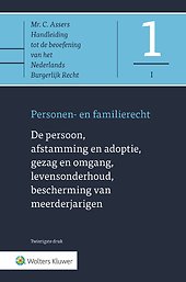 Asser 1-I De persoon, afstamming en adoptie, gezag en omgang, levensonderhoud, bescherming van meerderjarigen