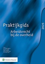Praktijkgids Arbeidsrecht bij de overheid 2025
