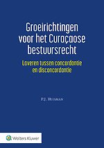 Groeirichtingen voor het Curaçaose bestuursrecht