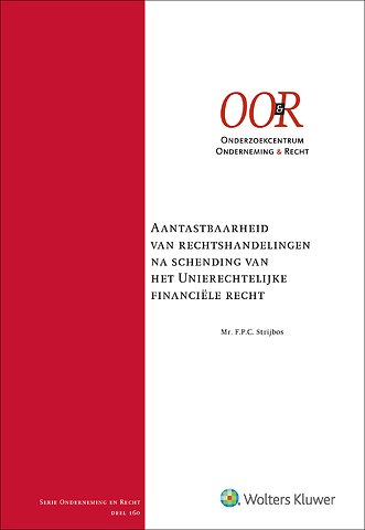 Aantastbaarheid van rechtshandelingen na schending van het Unierechtelijke financiële recht