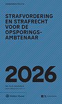 Zakboek Strafvordering en Strafrecht voor de Opsporingsambtenaar 2026