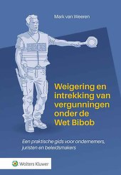 Weigering en intrekking van vergunningen onder de Wet Bibob
