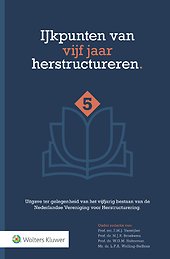 IJkpunten van vijf jaar herstructureren