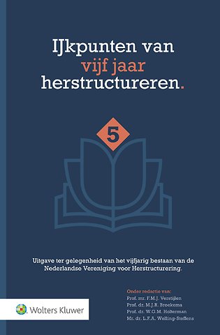 IJkpunten van vijf jaar herstructureren