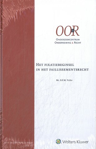 Het fixatiebeginsel in het faillissementsrecht