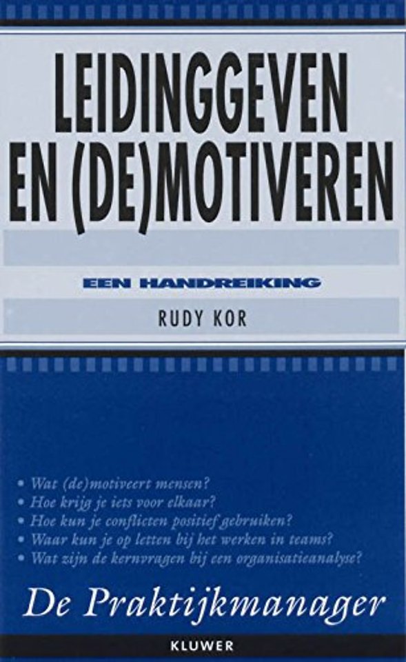Leidinggeven en (de)motiveren
